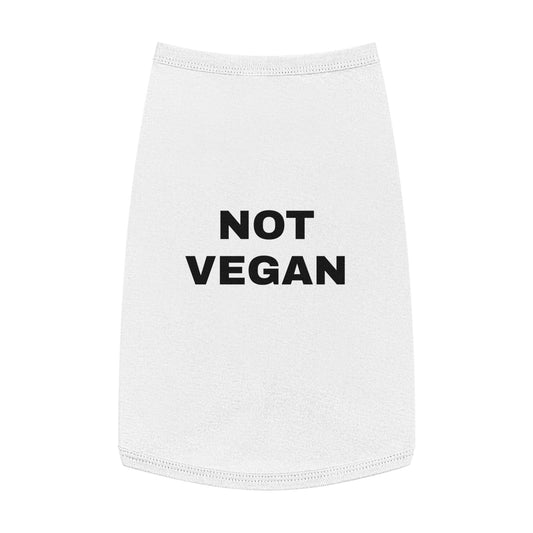 NOT VEGAN (BLACK TEXT) DOG T-SHIRT