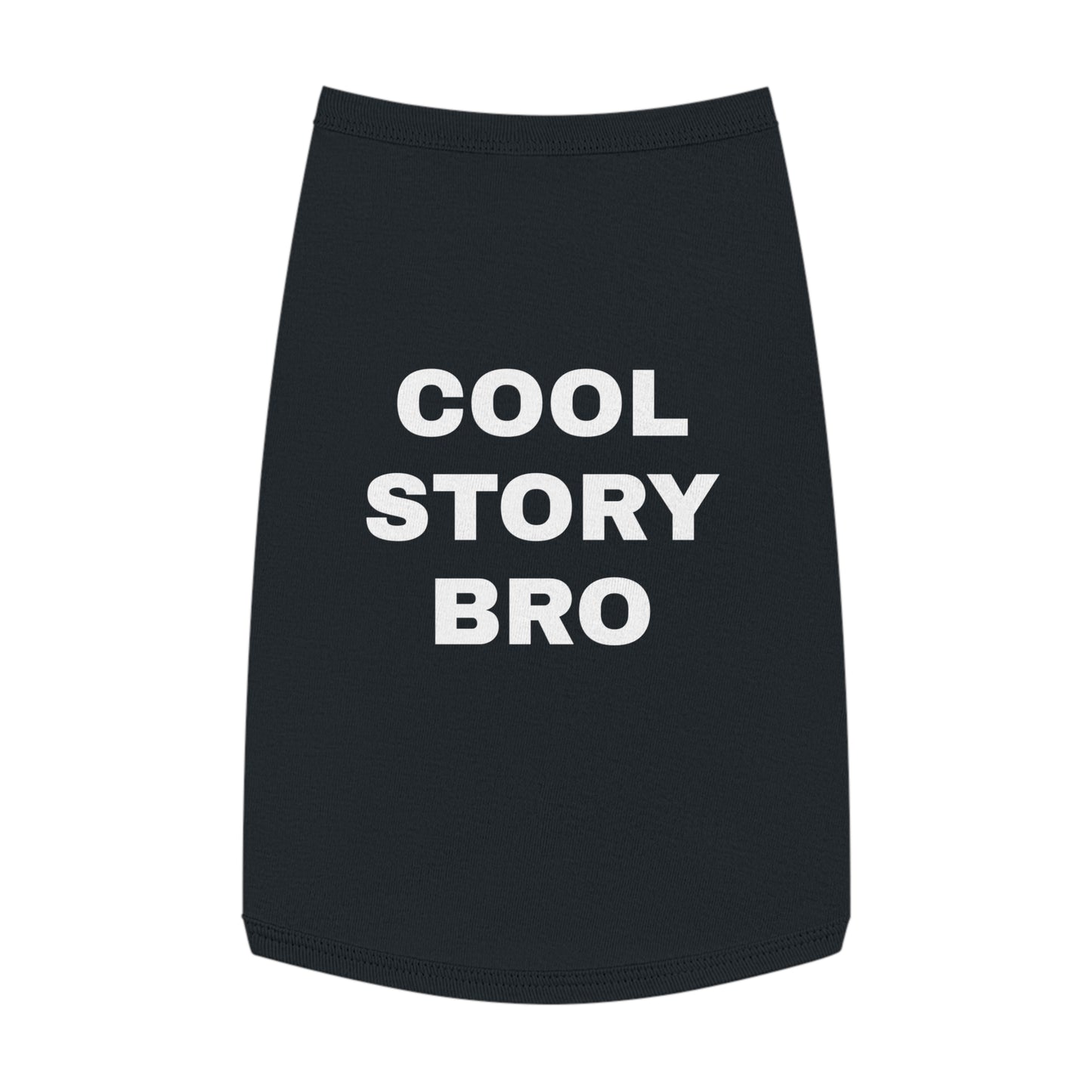 COOL STORY BRO (WHITE TEXT) DOG T-SHIRT