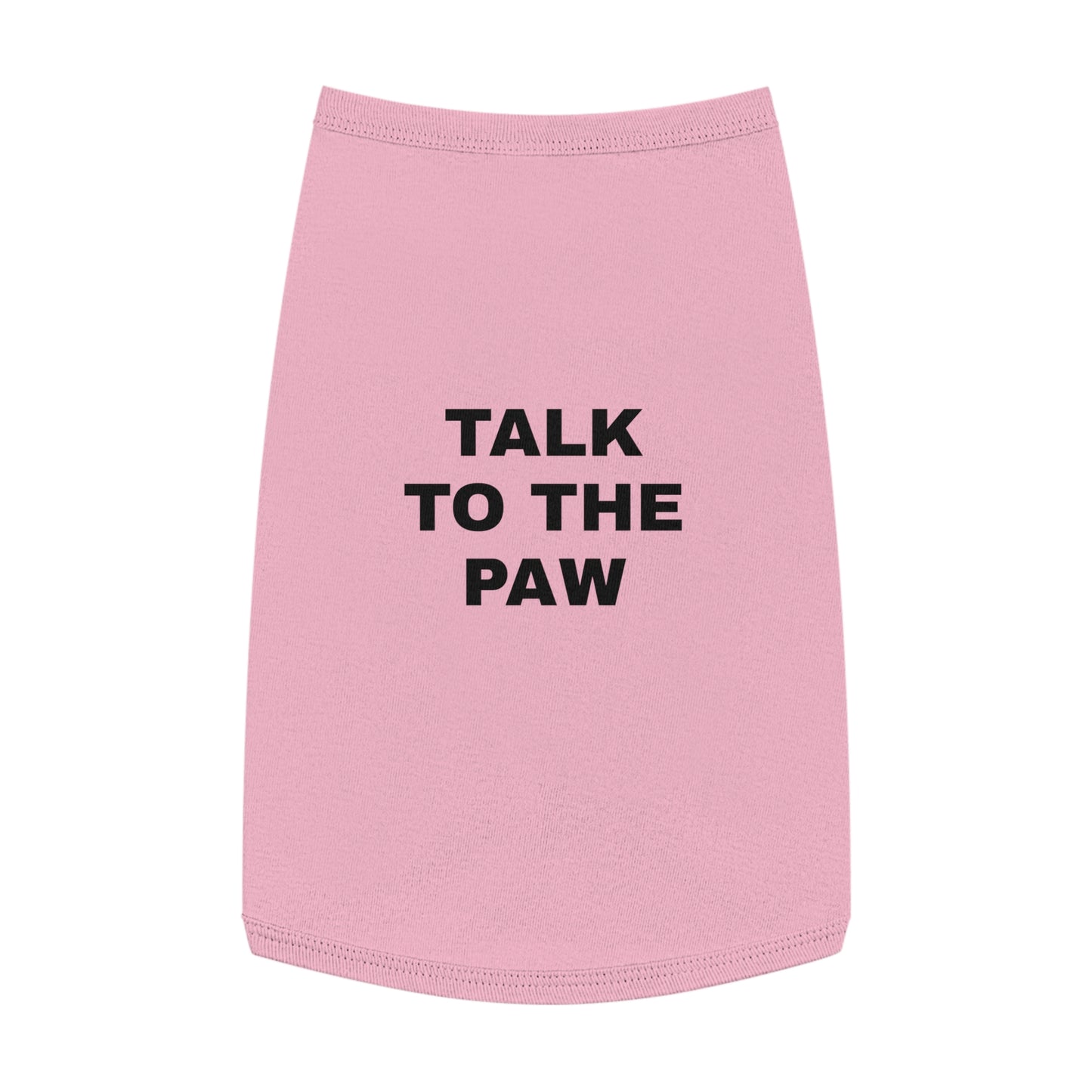 TALK TO THE PAW (BLACK TEXT) DOG T-SHIRT