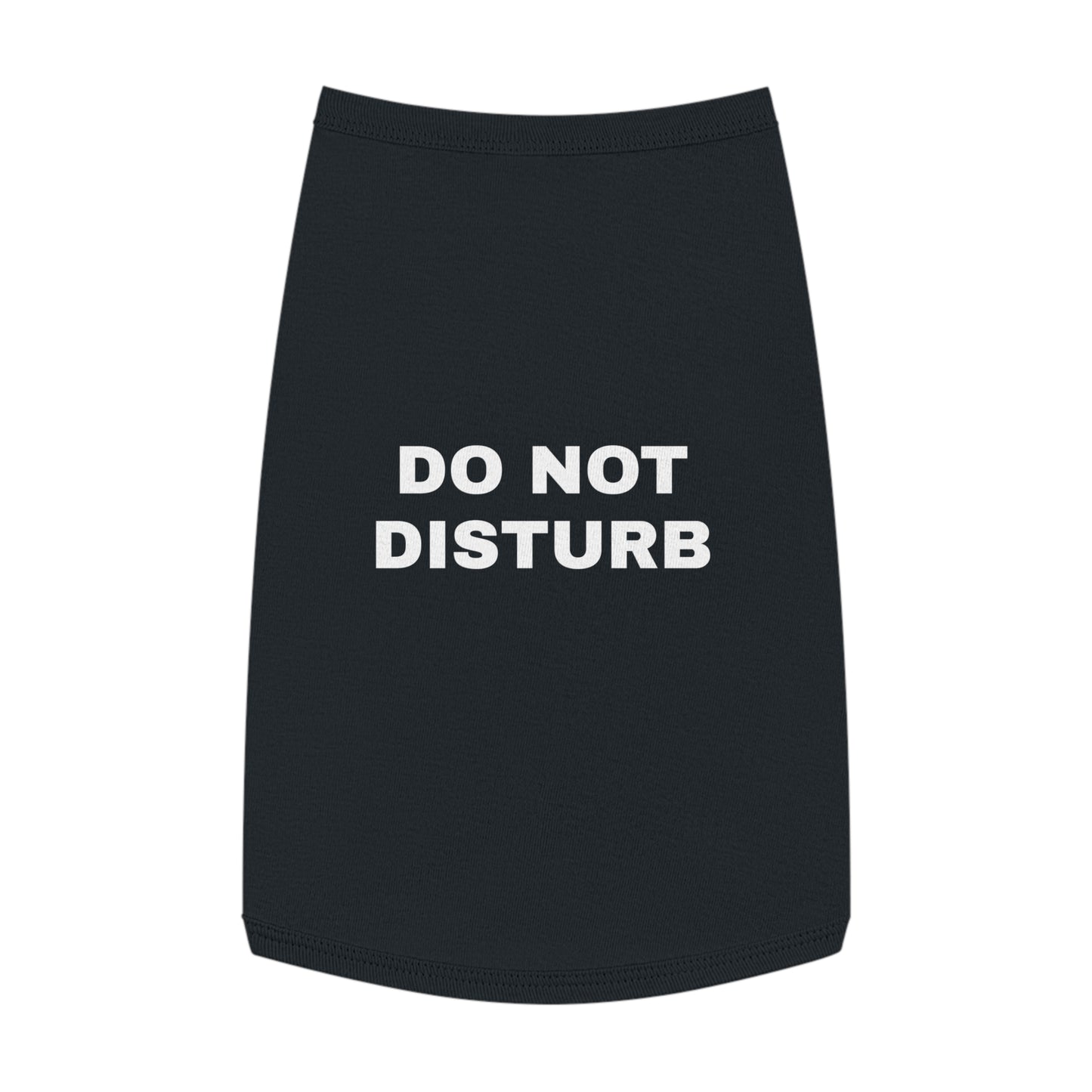 DO NOT DISTURB (WHITE TEXT) DOG T-SHIRT