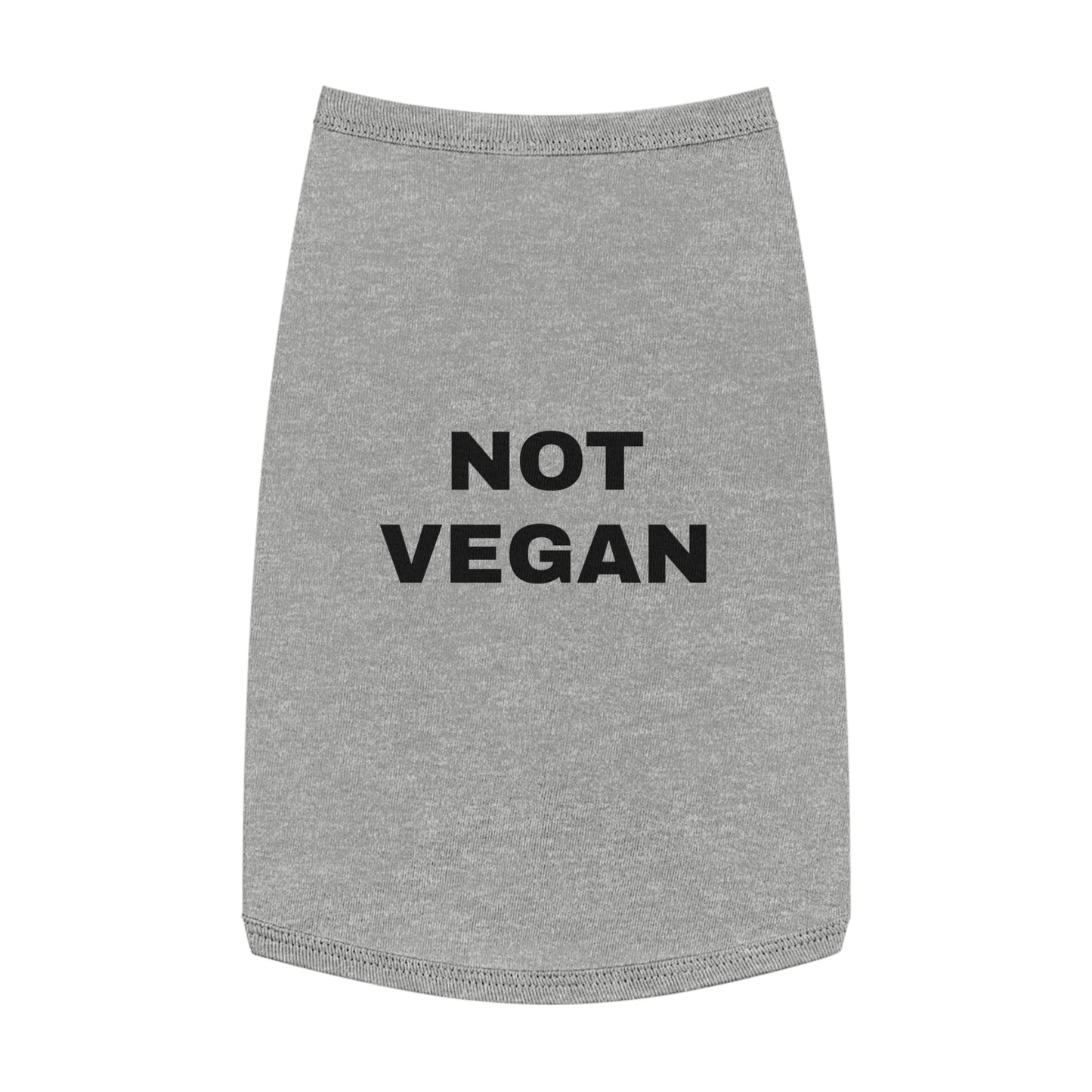 NOT VEGAN (BLACK TEXT) DOG T-SHIRT