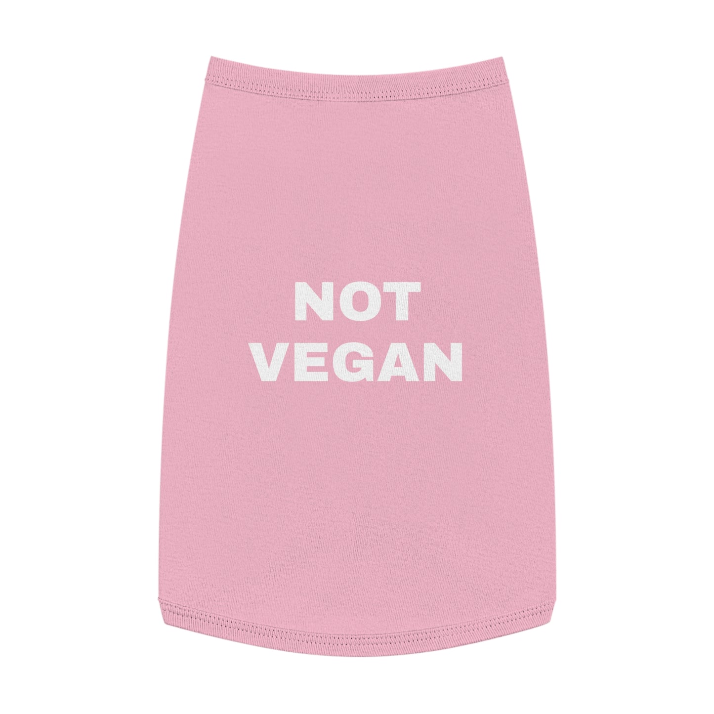 NOT VEGAN (WHITE TEXT) DOG T-SHIRT