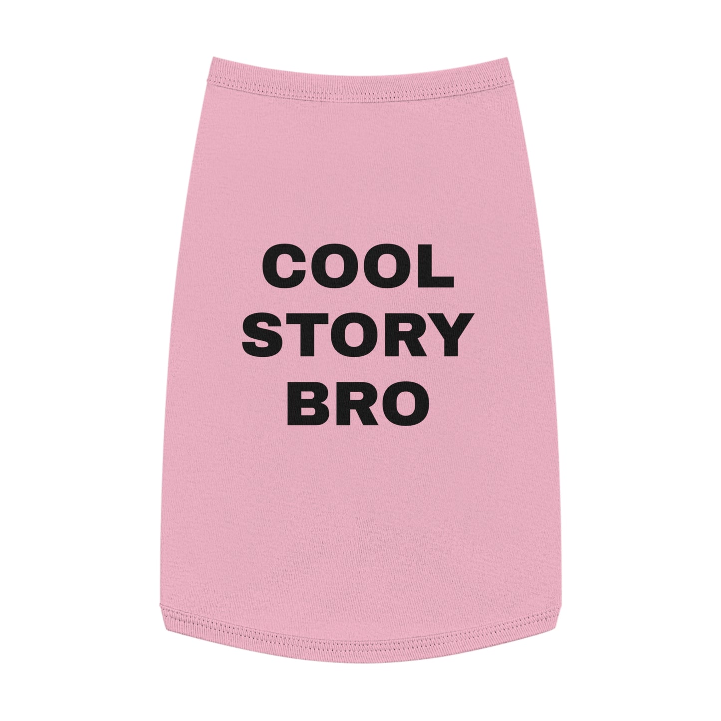 COOL STORY BRO (BLACK TEXT) DOG T-SHIRT