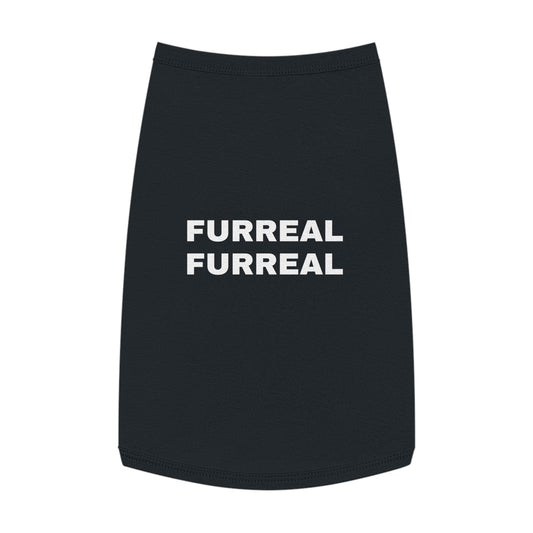 FURREAL (WHITE TEXT) DOG T-SHIRT